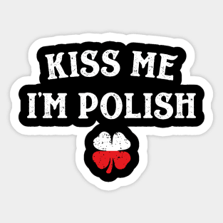 Kiss Me I'm Polish Funny St Patricks Day Sticker